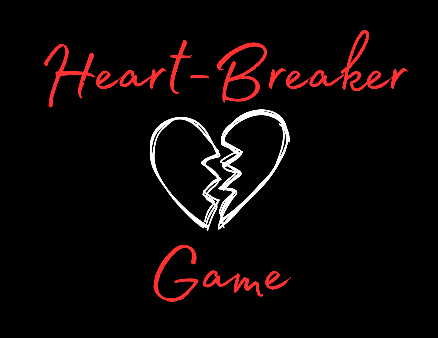 Heart- Breaker Game