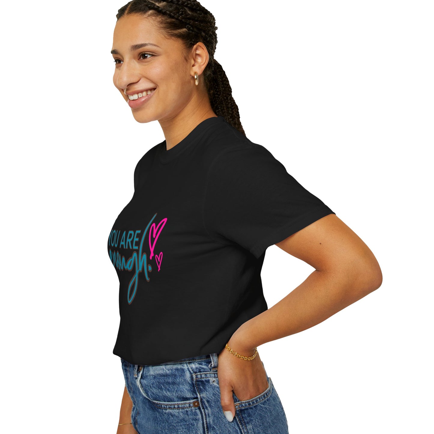 Empowering Unisex Garment-Dyed T-shirt - You Are Enough, Inspirational Tee, Self-Care Gift, Motivational Apparel, Uplifting Fashion