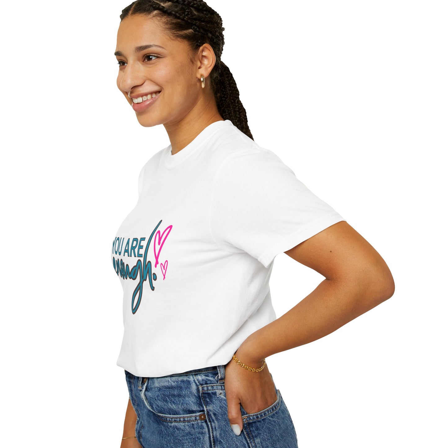 Empowering Unisex Garment-Dyed T-shirt - You Are Enough, Inspirational Tee, Self-Care Gift, Motivational Apparel, Uplifting Fashion