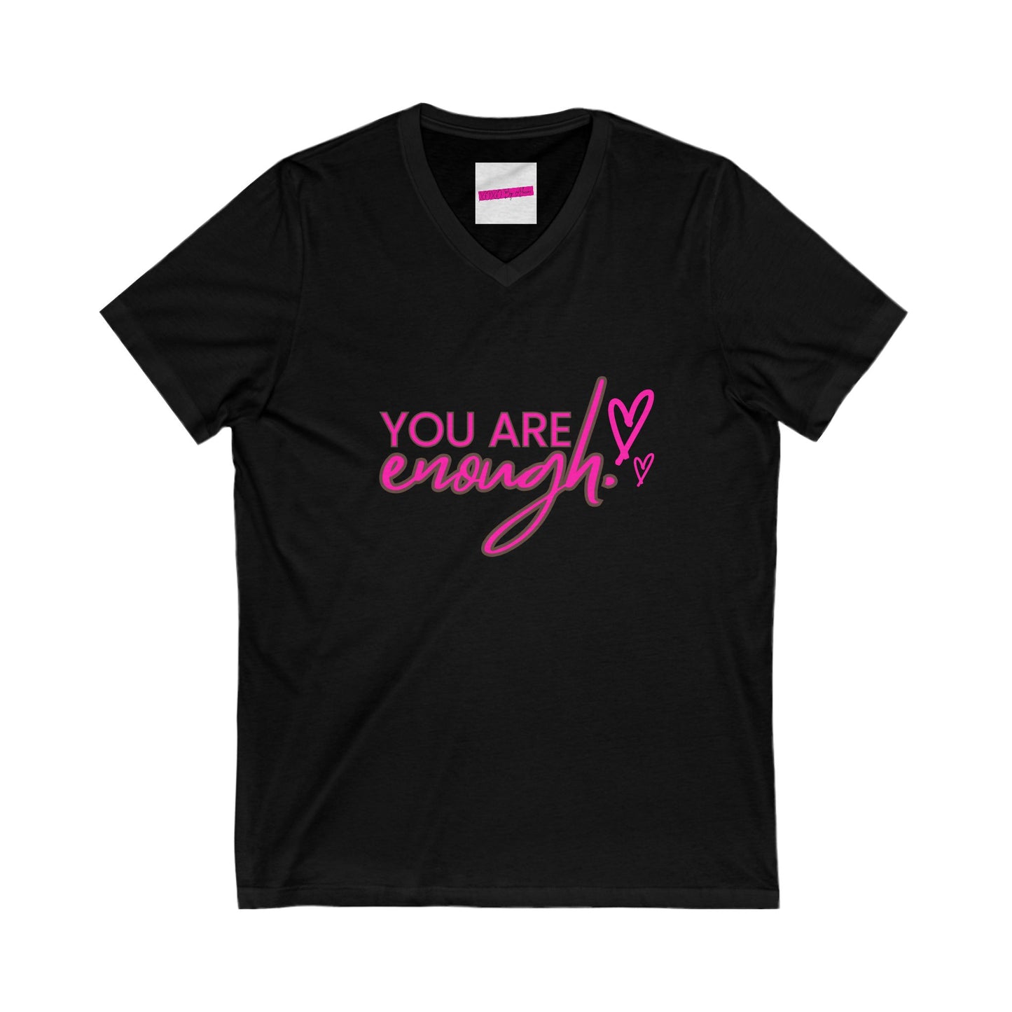 You Are Enough Unisex V-Neck Tee | Inspirational Shirt for Self-Love, Casual Wear, Gift for Friends, Positive Affirmation Tee