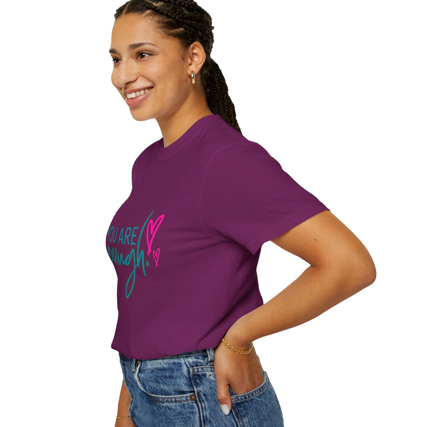 Empowering Unisex Garment-Dyed T-shirt - You Are Enough, Inspirational Tee, Self-Care Gift, Motivational Apparel, Uplifting Fashion