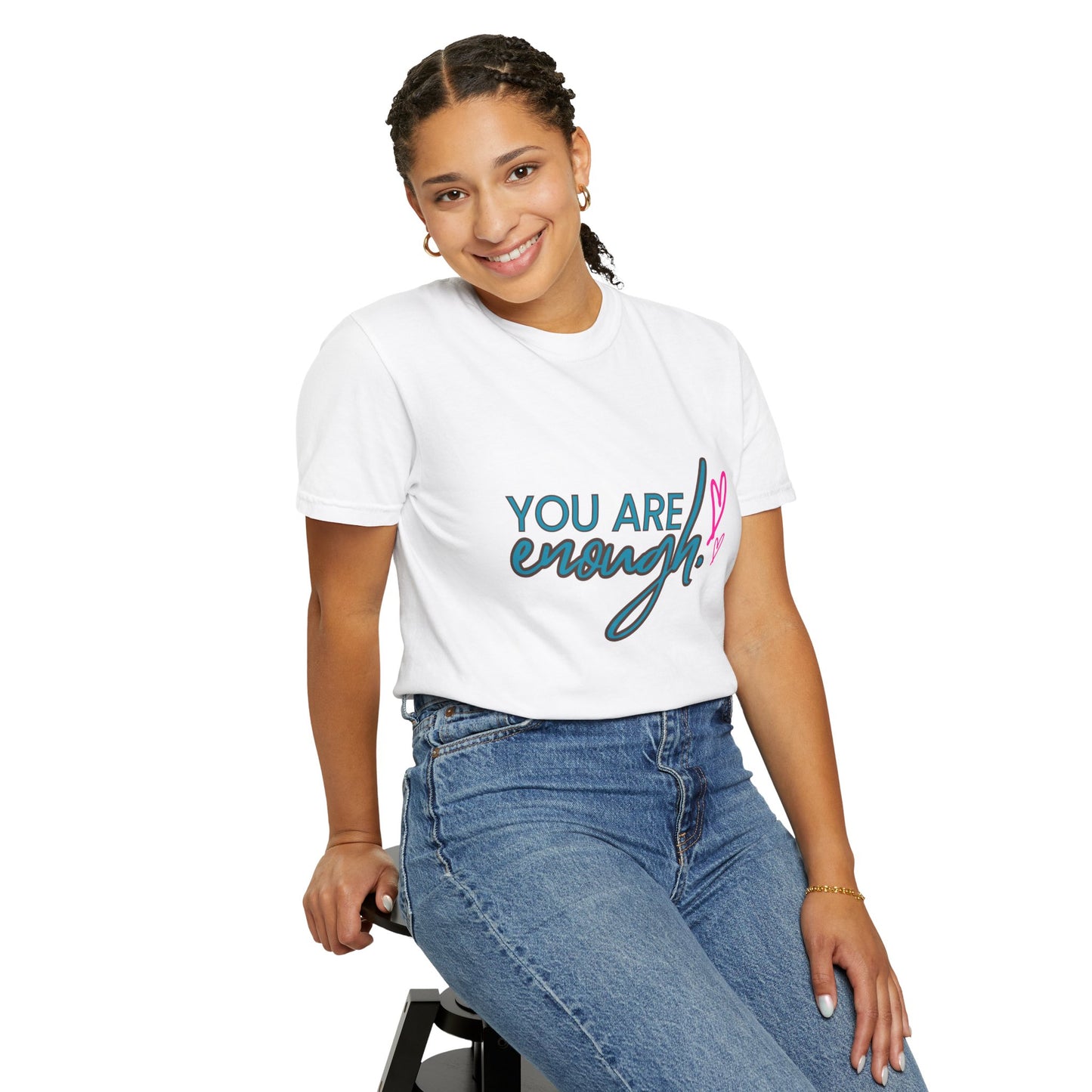 Empowering Unisex Garment-Dyed T-shirt - You Are Enough, Inspirational Tee, Self-Care Gift, Motivational Apparel, Uplifting Fashion