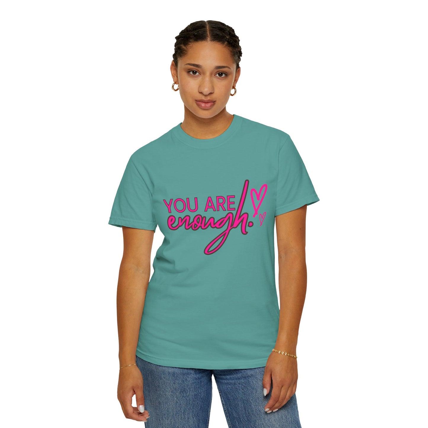 You Are Enough Unisex T-Shirt, Inspirational Tee, Self-Love Shirt, Gift for Her, Motivational Fashion