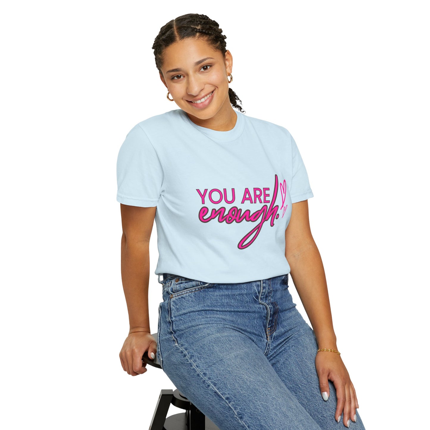 You Are Enough Unisex T-Shirt, Inspirational Tee, Self-Love Shirt, Gift for Her, Motivational Fashion
