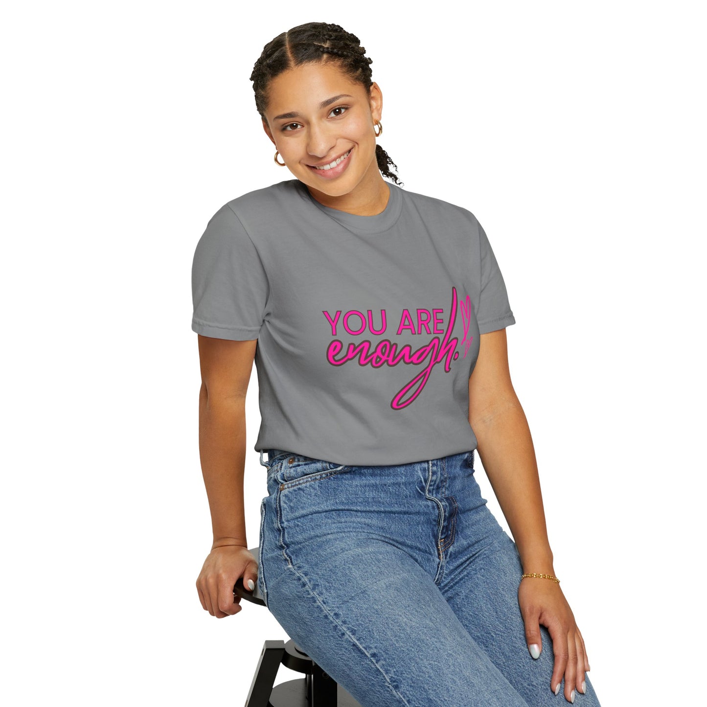 You Are Enough Unisex T-Shirt, Inspirational Tee, Self-Love Shirt, Gift for Her, Motivational Fashion